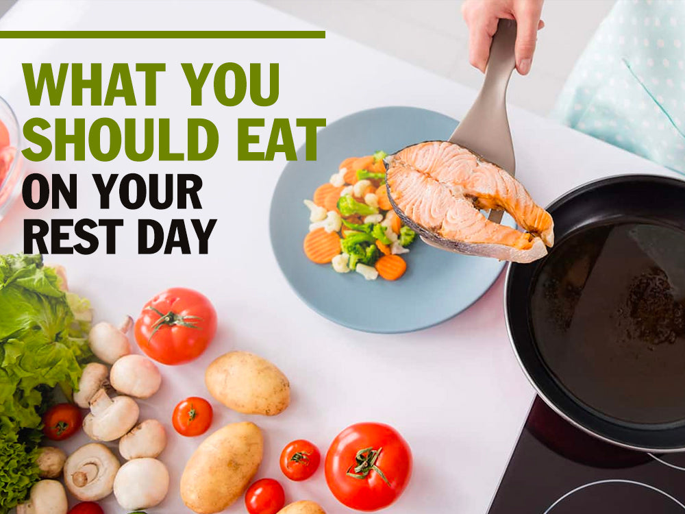 What You Should Eat On Your Rest Day
