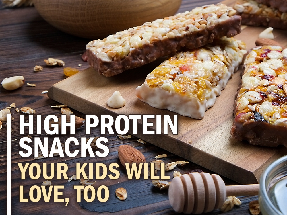 High Protein Snacks Your Kids Will Love Too