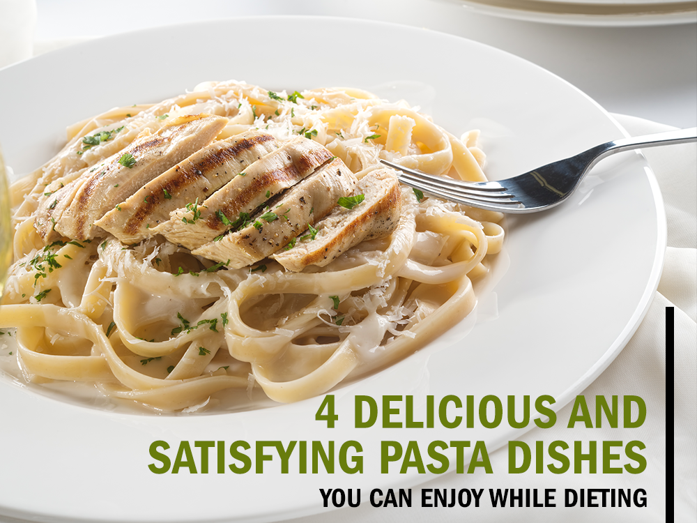 4 Delicious and Satisfying Pasta Dishes You Can Enjoy While Dieting