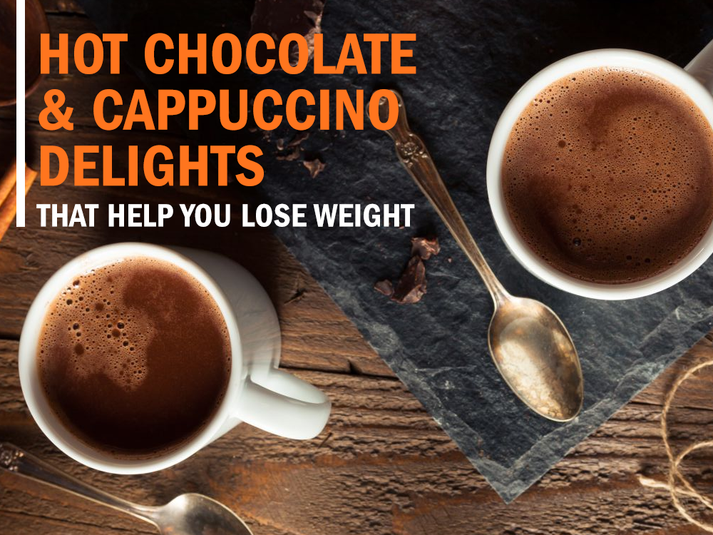 Hot Chocolate & Cappuccino Delights That Help You Lose Weight