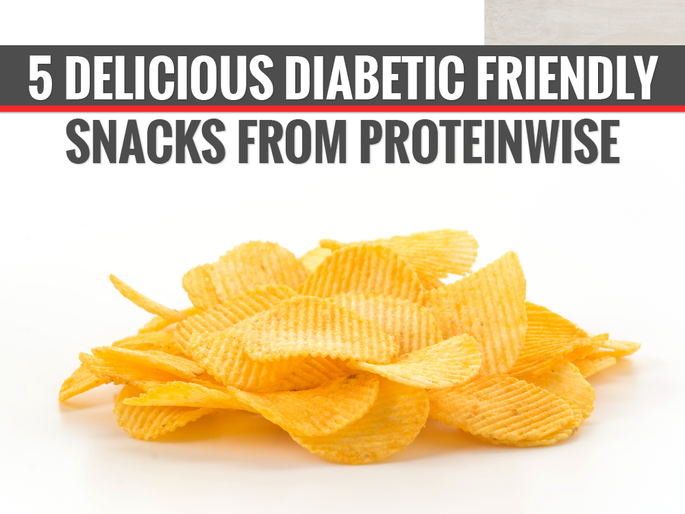 5 Delicious Diabetic-Friendly Snacks From Proteinwise