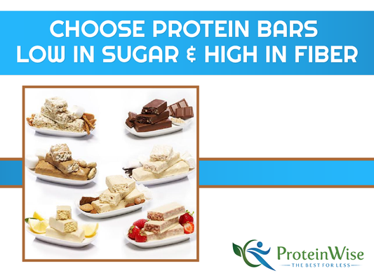 Choose Protein Bars Low in Sugar & High in Fiber
